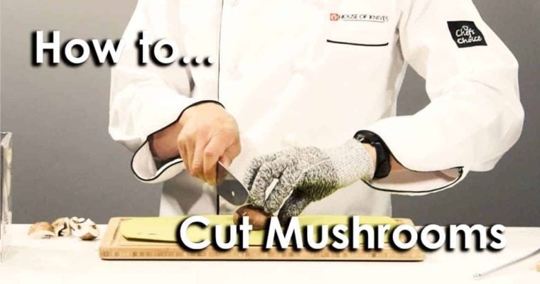 Three Different Ways to Cut Mushrooms